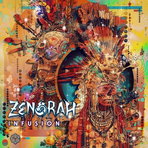  Zenorah - Infusion (2024) 