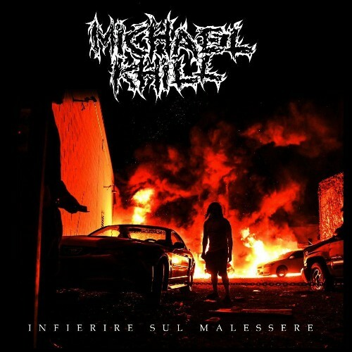 Michael Khill - Infierire Sul Malessere (2023) MP3