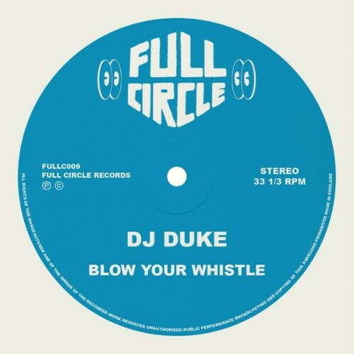  DJ Duke - Blow Your Whistle (2025) 