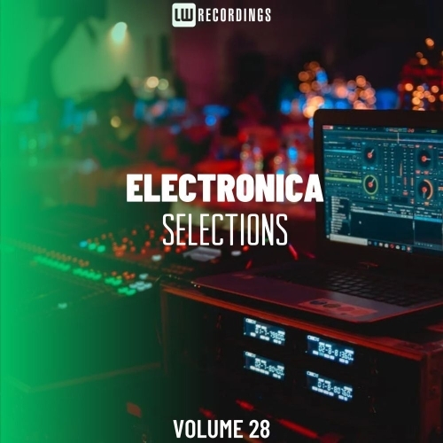 Electronica Selections, Vol. 28 (2025) Electronica Selections, Vol. 28 (2025)