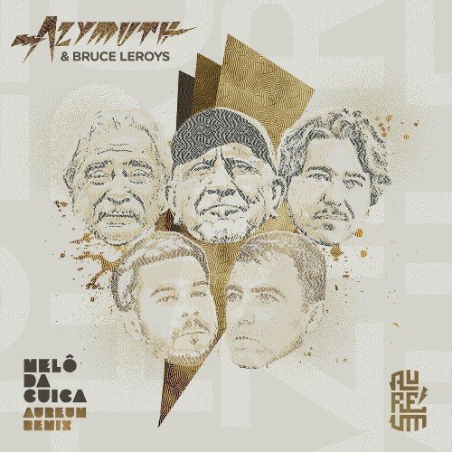  Azymuth & Bruce Leroys - Melo da Cu&#237;ca (Aureum Remix) (2023) 