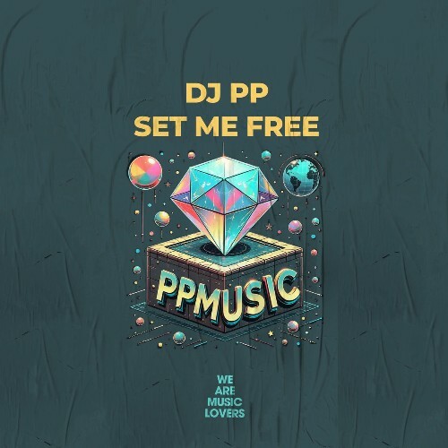  DJ PP - Set Me Free (2025) 