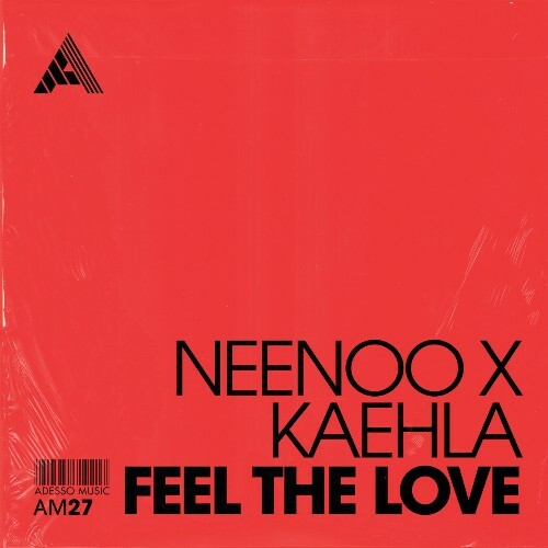  Neenoo & Kaehla - Feel The Love (2023) 