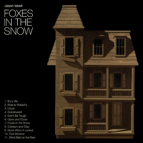  Jason Isbell - Foxes in the Snow (2025) 