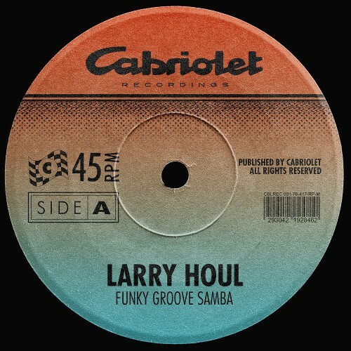 Larry Houl — Funky Groove Samba (2026)