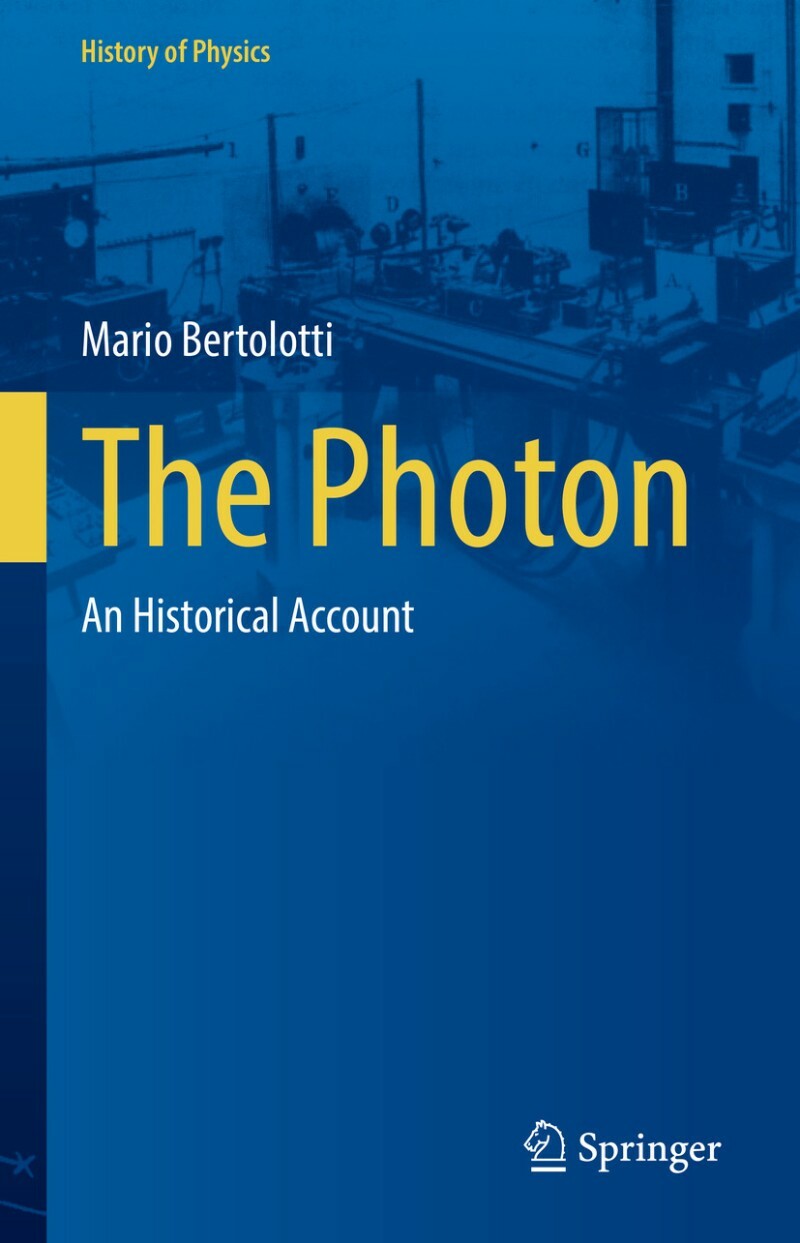 The Photon An Historical Account (Mario Bertolotti)