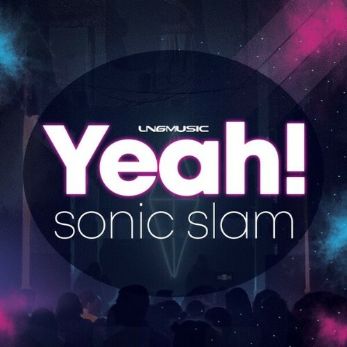  Sonic Slam - Yeah! (2026) 