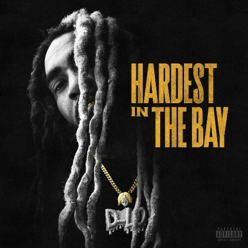  D-Lo - Hardest In The Bay (2024) 