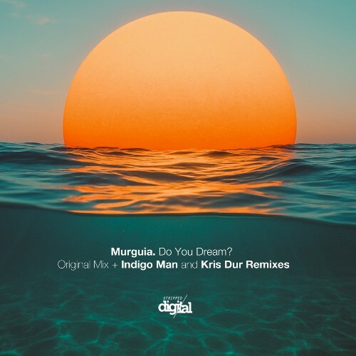  Murgu&#237;a - Do You Dream? (2025) 