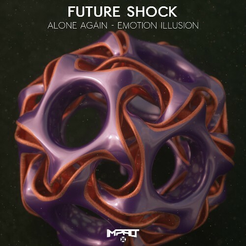  Future Shock - Alone Again / Emotion Illusion (2024) 