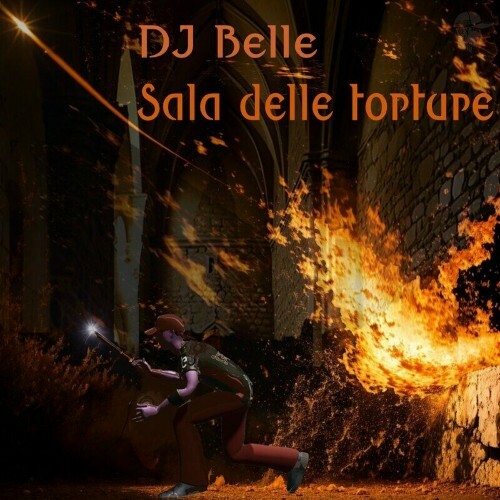 DJ Belle - Sala Delle Torture (2024)