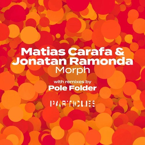  Matias Carafa & Jonatan Ramonda - Morph (2024) 