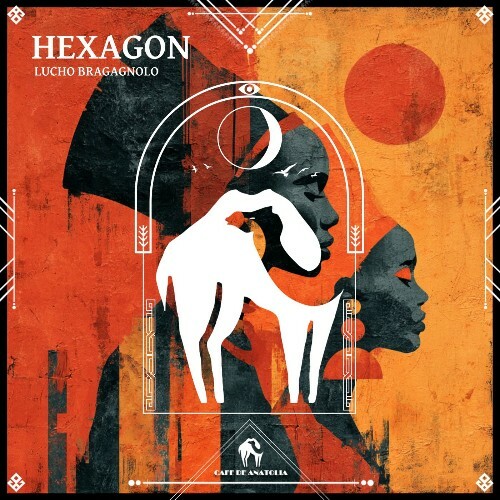  Lucho Bragagnolo - Hexagon (2026) 