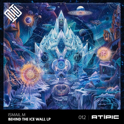  ISMAIL.M - Behind the Ice Wall LP (2024) 