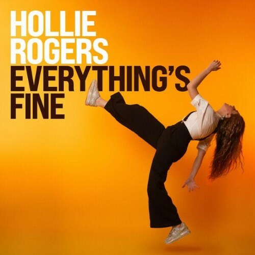  Hollie Rogers - Everything's Fine (2026) 