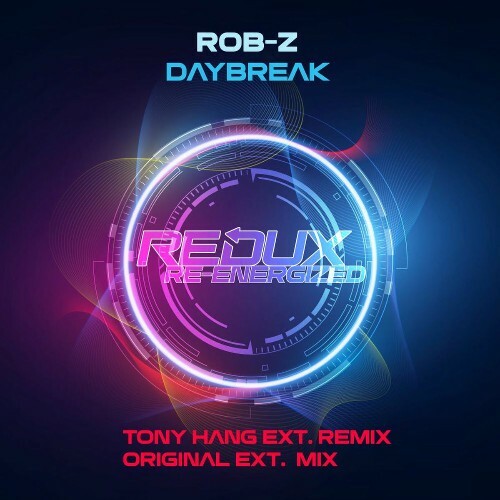  Rob-Z - Daybreak (Incl Tony Hang Remix) (2025) 