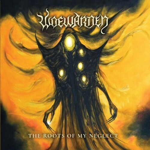  Woewarden - The Roots of my Neglect (2026) 