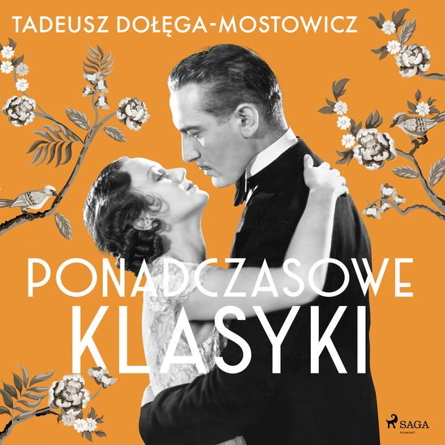 Tadeusz Dołęga-Mostowicz - Ponadczasowe klasyki