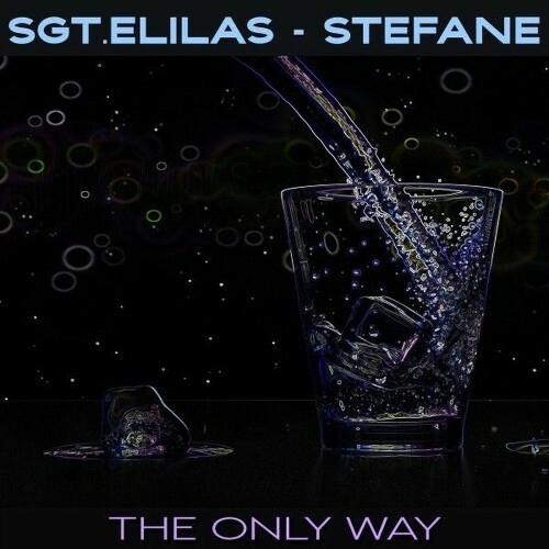  Sgt.Elias & Stefane - The Only Way (2025) 