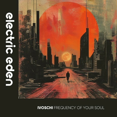  Ivoschi - Frequency of Your Soul (2024) 