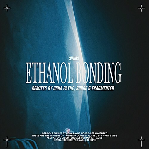  SWART - Ethanol Bonding (Remixes) (2023) 