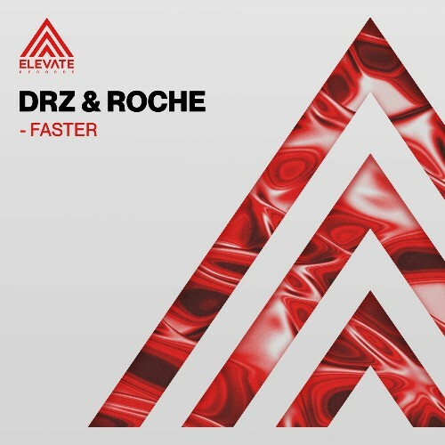  DRZ & Roche - Faster (2024) 