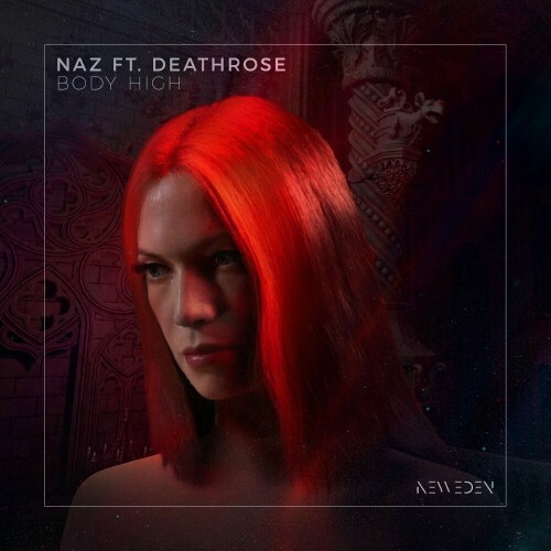 VA - Naz ft. Deathrose - Body High (2024) (MP3)