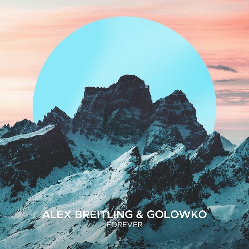  Alex Breitling, Golowko - Forever (2025) 