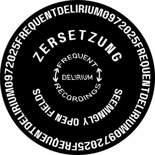  Zersetzung - Seemingly Open Fields (2025) 