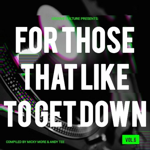  For Those That Like To Get Down, Vol. 6 (2026) 