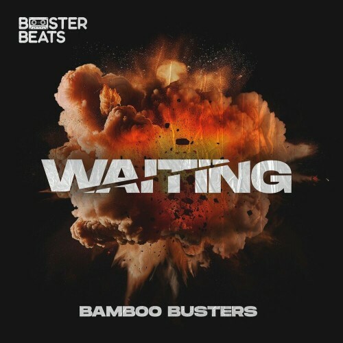  Bamboo Busters - Waiting (2024) 