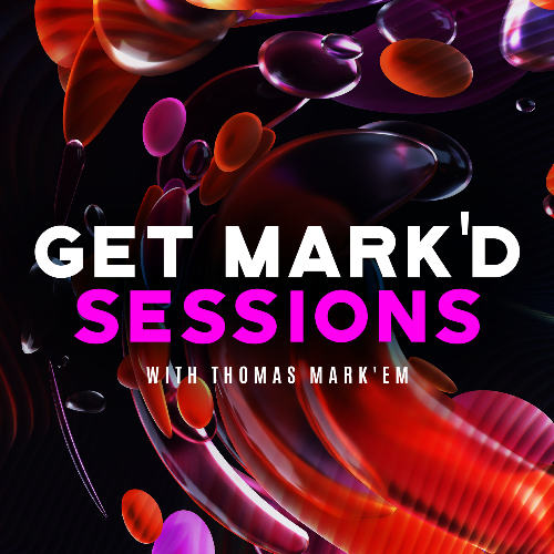 Thomas Mark'em - Get Mark'd Sessions 111 (2025-06-04) 