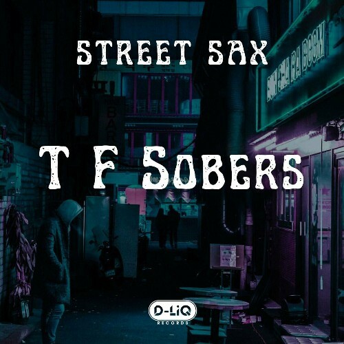  T F Sobers - Street Sax (2023) 