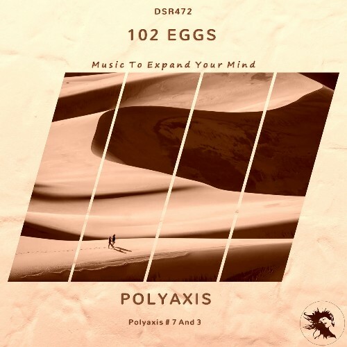  102 Eggs - Polyaxis (2025) 