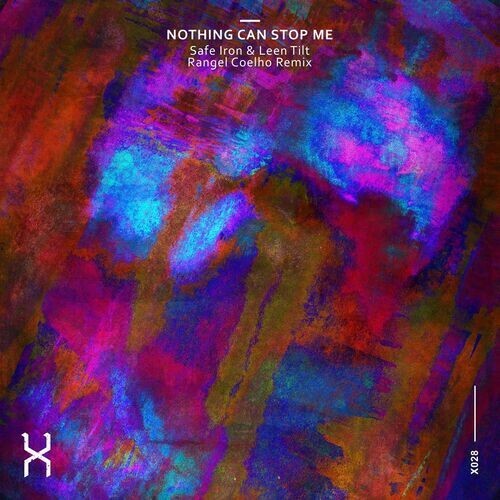  Safe Iron & Leen Tilt - Nothing Can Stop Me (2023) 