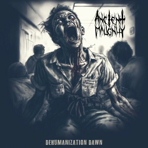  Ancient Malignity - Dehumanization Dawn (2024) 