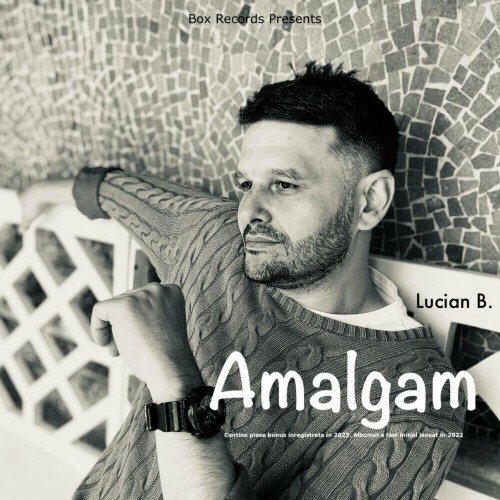  Lucian B. x Tanu Music - Amalgam (2024) 