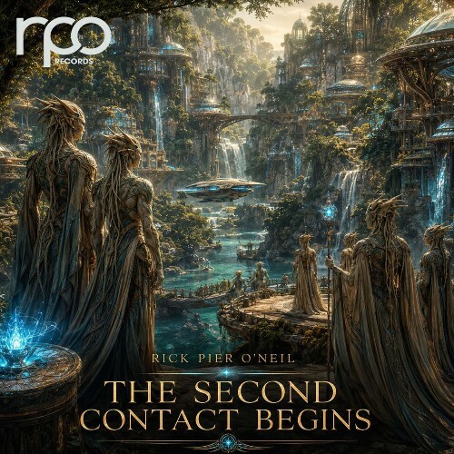 Rick Pier O'neil — The Second Contact Begins (2026)