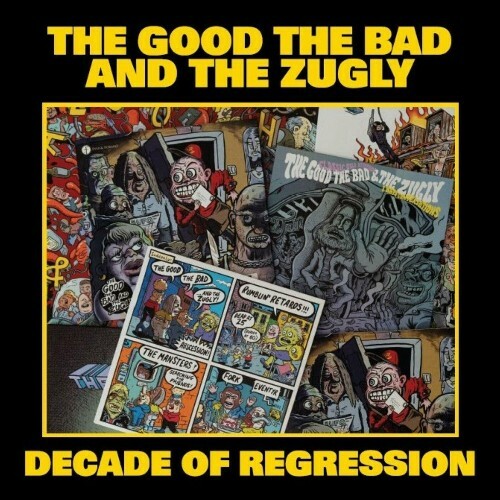  The Good The Bad and The Zugly - Decade of Regression (2024) 
