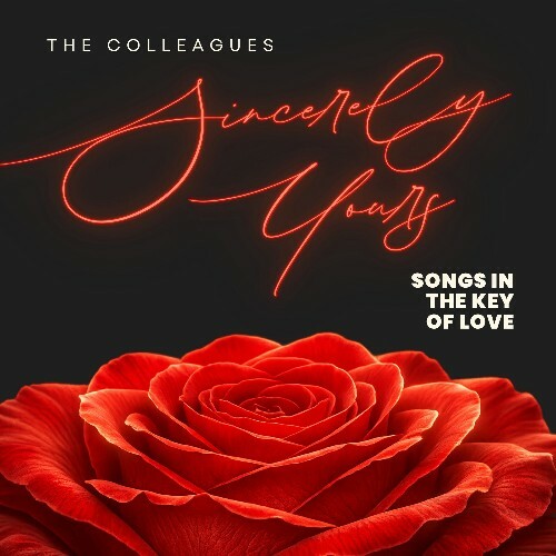 The Colleagues — Sincerely Yours Songs In The Key Of Love (2026)
