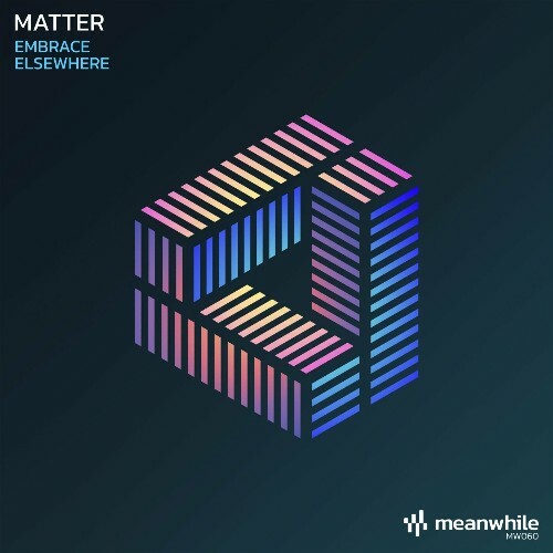  Matter - Embrace / Elsewhere (2024) 