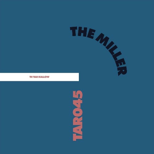  The Miller - Tar 45 (2026) 