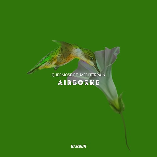  Queemose ft. Mediterrain - Airborne (2024) 