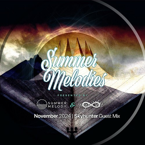  Myni8hte & Skyhunter - Summer Melodies 075 (2024-11-01) 