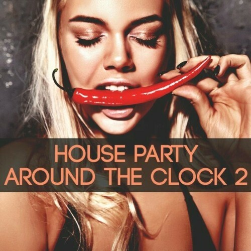  House Party Around the Clock, Vol. 2 (2024) 