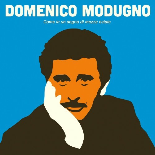 MP3:  Domenico Modugno - Come In Un Sogno Di Mezza Estate (2024) Онлайн