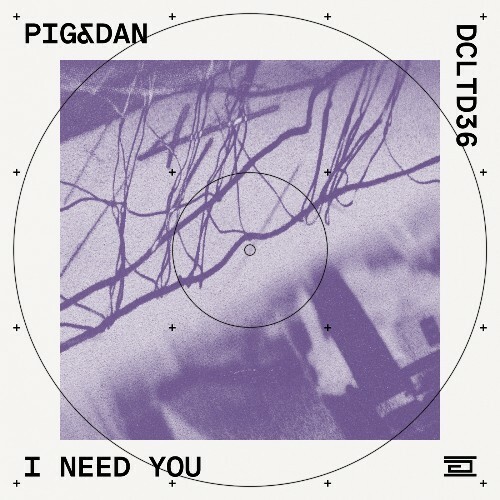  Pig&Dan - I Need You (2024) 