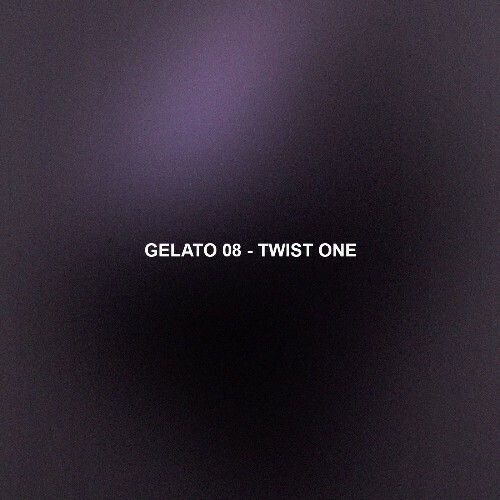  Gelato 08 - Twist One (2026) 