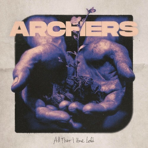  Archers - All That I Have Left (2024) 