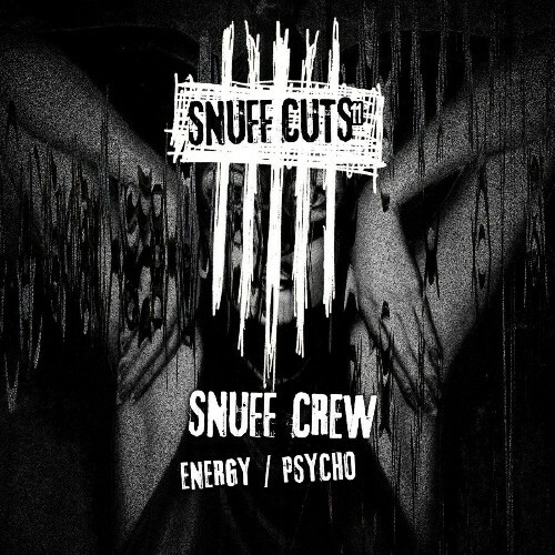 MP3:  Snuff Crew - Energy / Psycho (2024) Онлайн